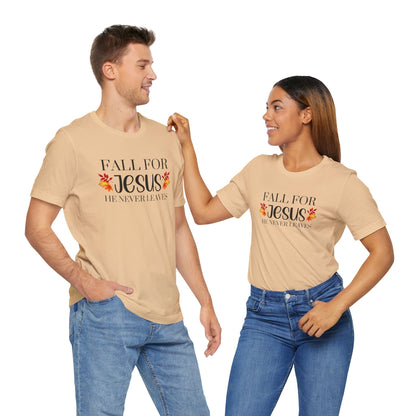 Fall for Jesus/ Unisex Jersey Short Sleeve Tee