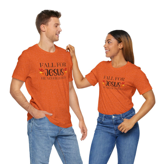 Fall for Jesus/ Unisex Jersey Short Sleeve Tee