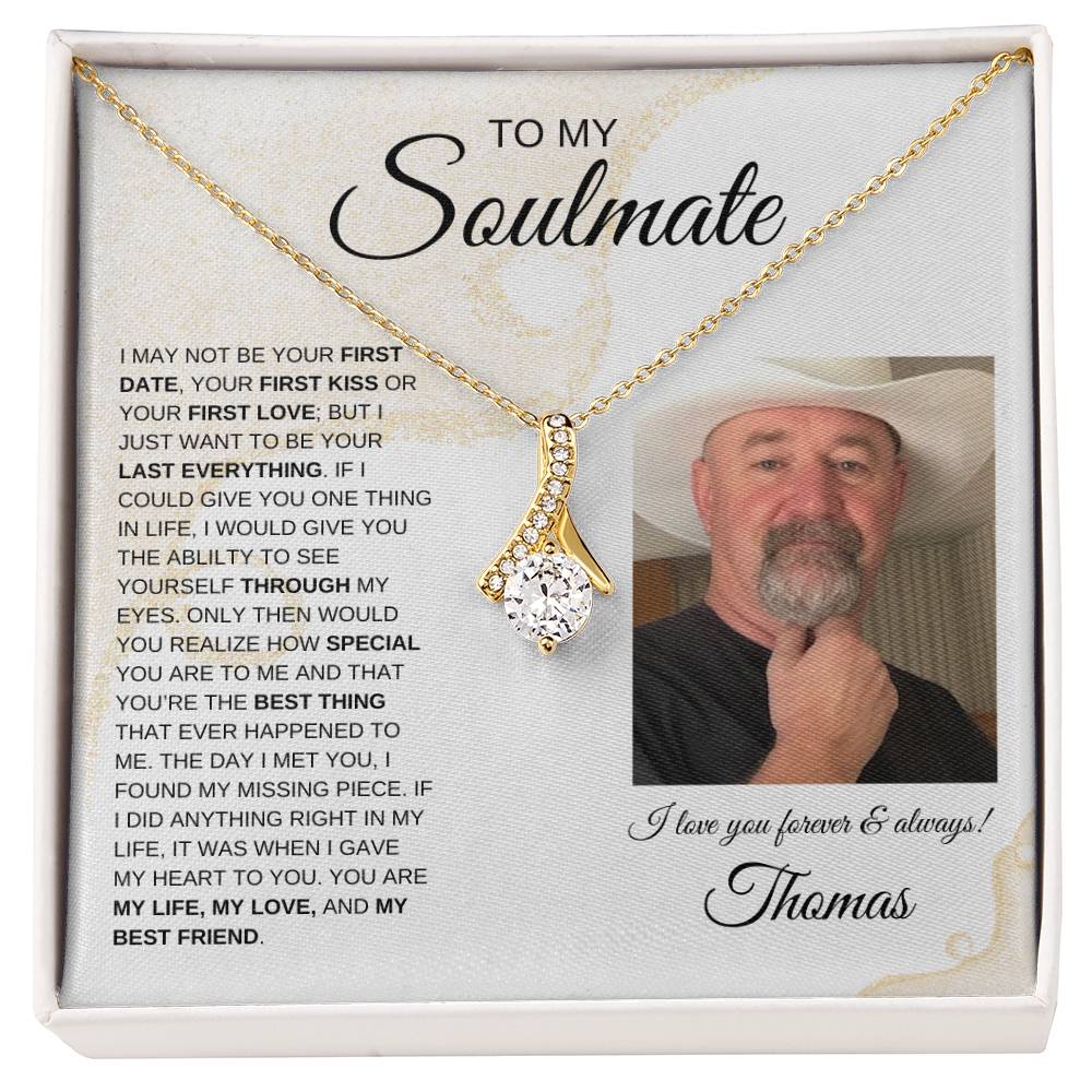 To My Soulmate / Alluring Beauty Necklace /Personalized Message Card with Name and Photo