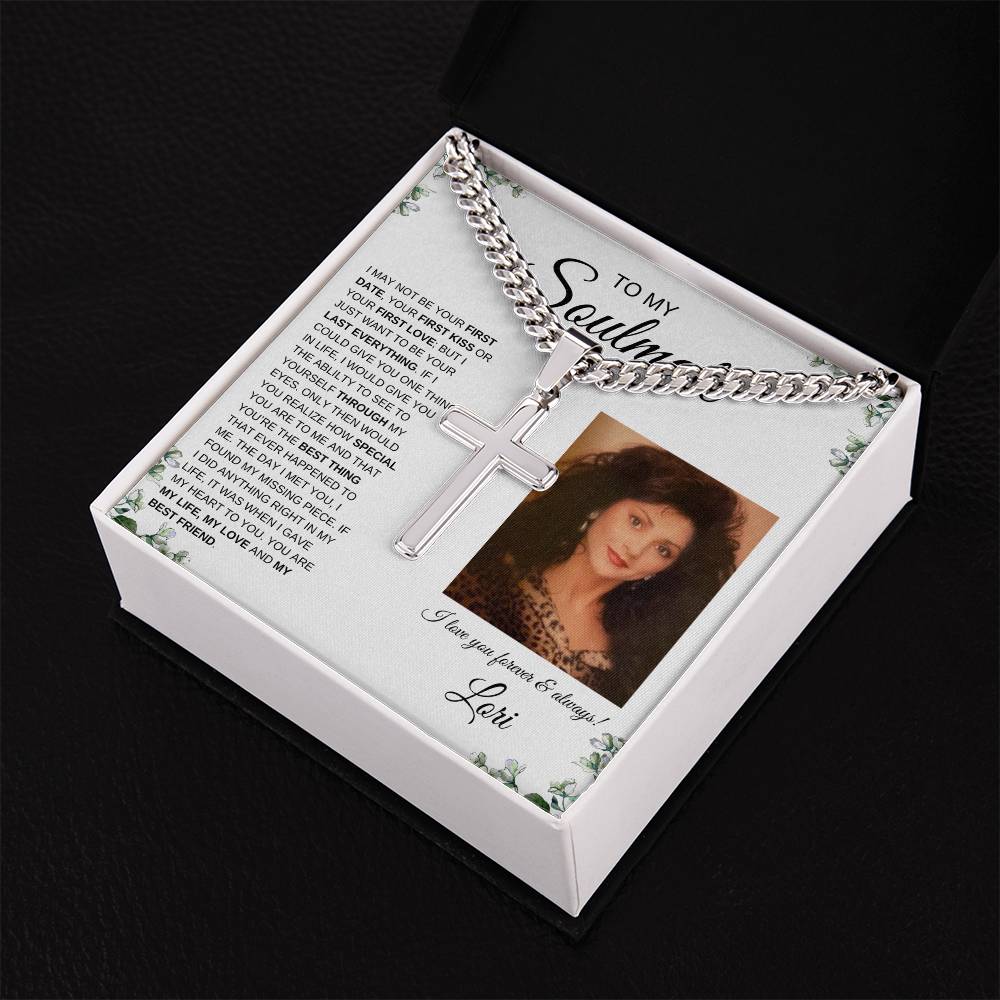 To My Soulmate / Cuban Chain with Artisan Cross Necklace / Personalized Message Card with Name and Photo / IVY