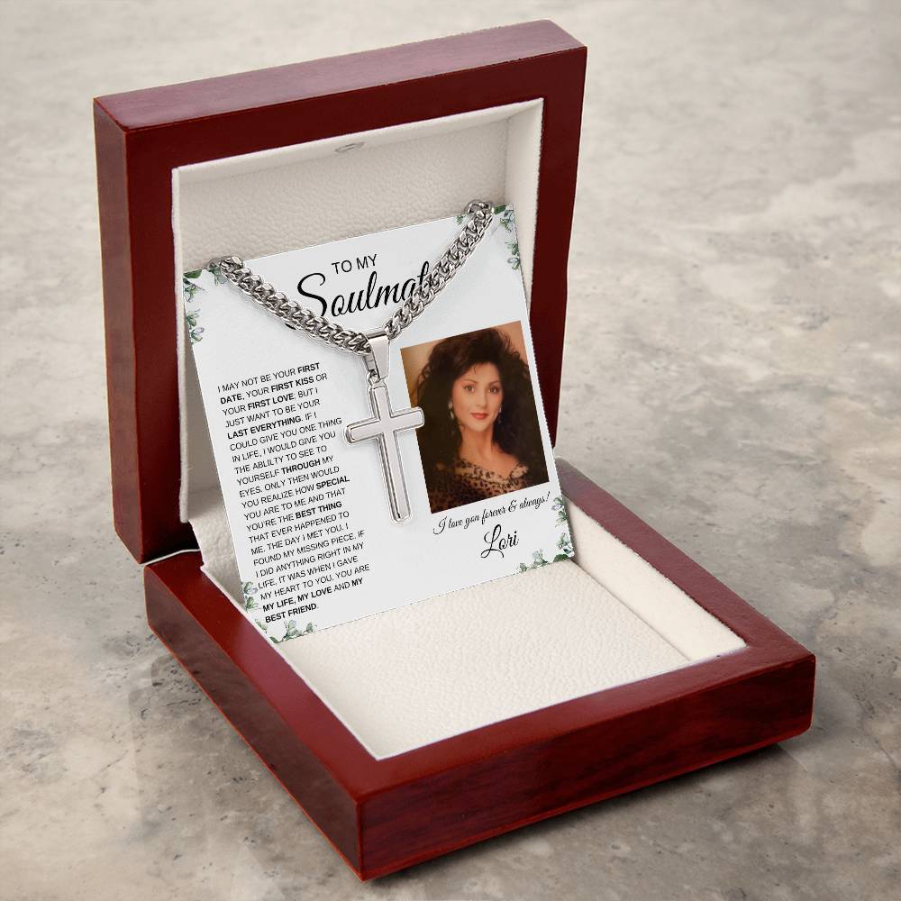 To My Soulmate / Cuban Chain with Artisan Cross Necklace / Personalized Message Card with Name and Photo / IVY