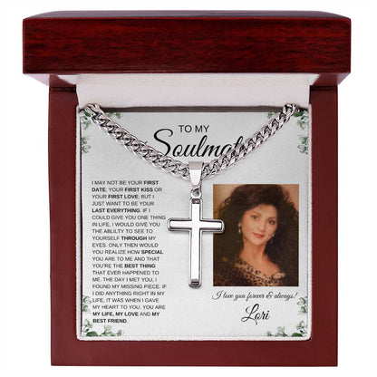 To My Soulmate / Cuban Chain with Artisan Cross Necklace / Personalized Message Card with Name and Photo / IVY