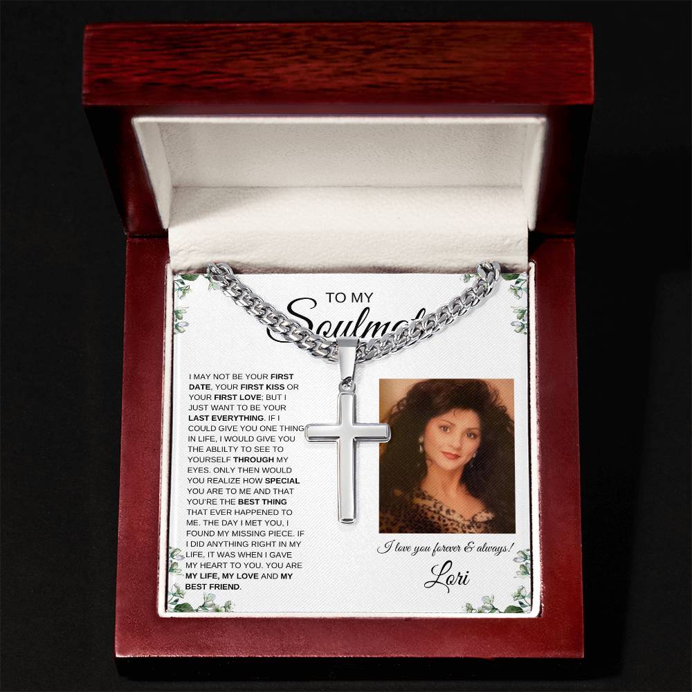 To My Soulmate / Cuban Chain with Artisan Cross Necklace / Personalized Message Card with Name and Photo / IVY